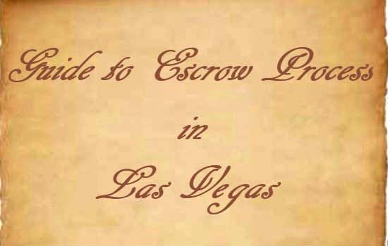 Guide to escrow process in Las Vegas